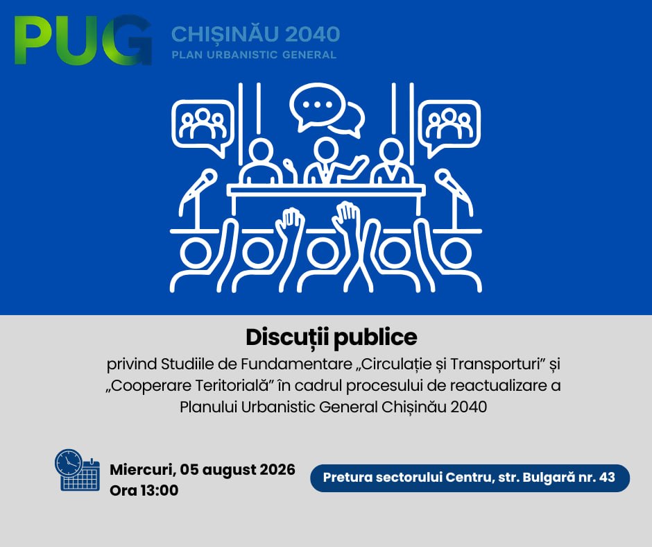 Participă la Consultarea Publică CP-01 privind PUG Chișinău 2040
